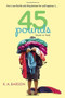 45 Pounds (More or Less) by Kelly Barson, 9780142422656