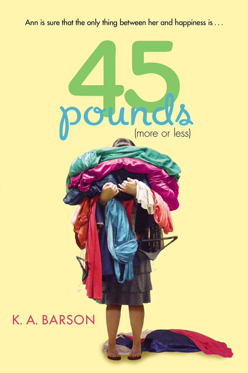 45 Pounds (More or Less) by Kelly Barson, 9780142422656