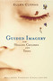 Guided Imagery for Healing Children by Ellen Curran, 9781582700410