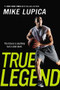 True Legend by Mike Lupica, 9780142426500