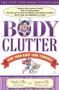 Body Clutter (Love Your Body, Love Yourself) by Marla Cilley, Leanne Ely, 9781416534624