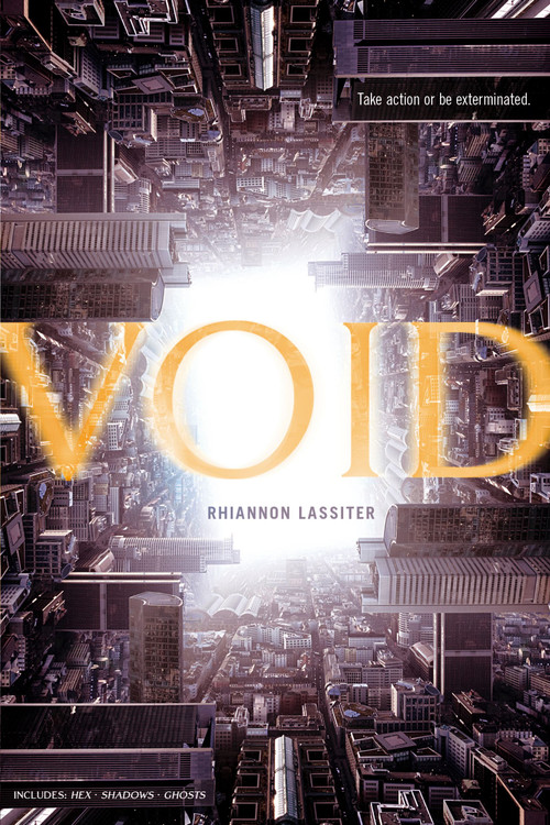 Void (Hex; Shadows; Ghosts) by Rhiannon Lassiter, 9781442429291