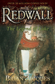 The Legend of Luke (A Tale of Redwall) by Brian Jacques, 9780142501092