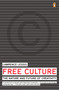 Free Culture (The Nature and Future of Creativity) by Lawrence Lessig, 9780143034650