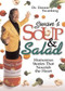 Swan's Soup and Salad by Dennis Swanberg, 9781582290133