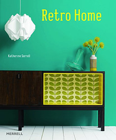 Retro Home by Katherine Sorrell, 9781858945811