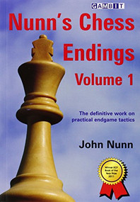Nunn's Chess Endings volume 1 by John Nunn, 9781906454210