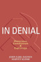 In Denial (Historians, Communism, and Espionage) by John Haynes, Harvey Klehr, 9781594030888
