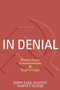 In Denial (Historians, Communism, and Espionage) by John Haynes, Harvey Klehr, 9781594030888