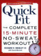 Quick Fit (The Complete 15-Minute No-Sweat Workout) by Richard Bradley, Sarah Wernick, 9780743471039