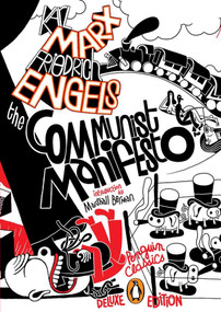 The Communist Manifesto ((Penguin Classics Deluxe Edition)) by Karl Marx, Friedrich Engels, Samuel Moore, Marshall Berman, Killoffer, 9780143106265