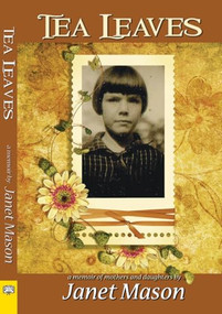 Tea Leaves by Janet Mason, 9781594932786