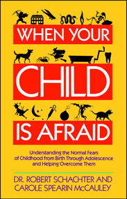 When Your Child is Afraid by Robert Schachter, 9780671673420