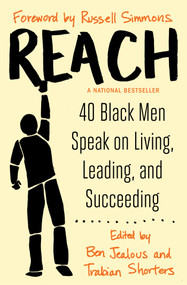 Reach (40 Black Men Speak on Living, Leading, and Succeeding) by Ben Jealous, Trabian Shorters, Russell Simmons, 9781476799834