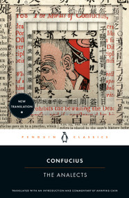 The Analects - 9780143106852 by Confucius, Annping Chin, Annping Chin, Annping Chin, 9780143106852