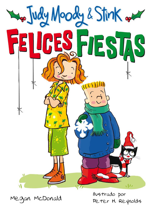 Judy Moody & Stink: ¡Felices fiestas! / Judy Moody & Stink: The Holy Jolliday (Spanish Edition) by Megan McDonald, 9781603966313