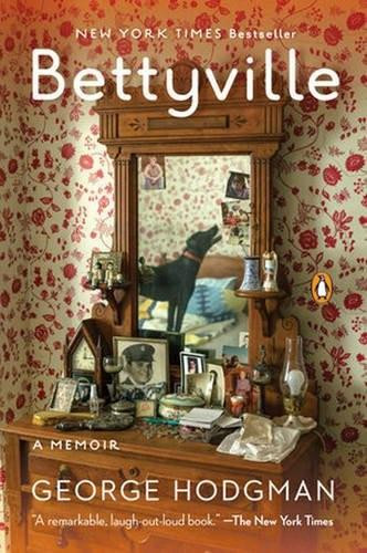 Bettyville (A Memoir) by George Hodgman, 9780143107880