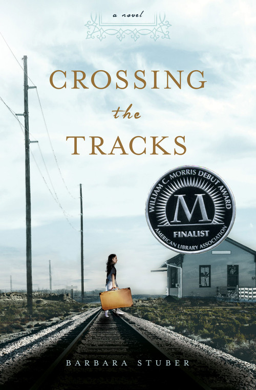 Crossing the Tracks - 9781416997030 by Barbara Stuber, 9781416997030