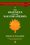 The Shawnees and the War for America by Colin G. Calloway, 9780143113911