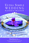 Ultra Simple Wedding Planner & Organizer by Alex A. Lluch, 9781936061167