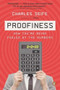 Proofiness (How You're Being Fooled by the Numbers) by Charles Seife, 9780143120070