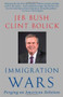 Immigration Wars (Forging an American Solution) - 9781476713465 by Jeb Bush, Clint Bolick, 9781476713465