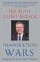 Immigration Wars (Forging an American Solution) - 9781476713465 by Jeb Bush, Clint Bolick, 9781476713465