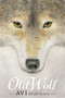 Old Wolf by Avi, Brian Floca, 9781442499218