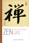 Zen (The Authentic Gate) by Yamada Koun, 9781614292500