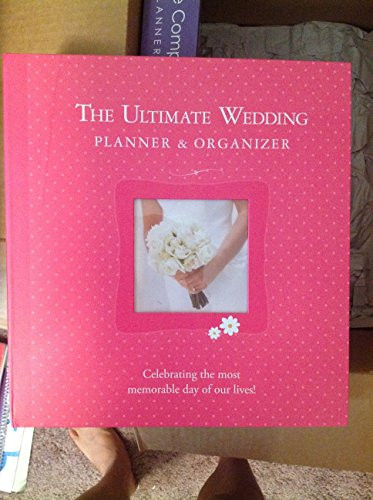 The Ultimate Wedding Planner & Organizer by Alex A. Lluch, 9781934386408