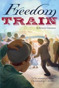 Freedom Train by Evelyn Coleman, 9781442436527