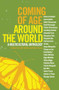 Coming of Age Around the World (A Multicultural Anthology) by Faith Adiele, Mary Frosch, 9781595580801