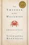 The Emperor of All Maladies (A Biography of Cancer) by Siddhartha Mukherjee, 9781439107959