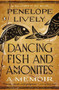 Dancing Fish and Ammonites (A Memoir) by Penelope Lively, 9780143126270