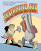 Superhero Joe and the Creature Next Door by Jacqueline Preiss Weitzman, Ron Barrett, 9781442412682