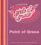 The Complete Girls of Grace (Devotional and Bible Study Workbook) by Point Of Grace, Beth Moore, 9781439110058