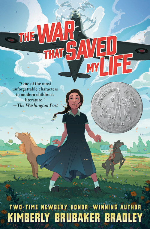 The War that Saved My Life ((Newbery Honor Award Winner)) - 9780147510488 by Kimberly Brubaker Bradley, 9780147510488