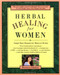 Herbal Healing for Women by Rosemary Gladstar, 9780671767679