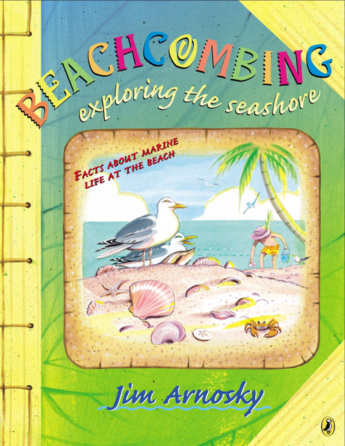 Beachcombing (Exploring the Seashore) by Jim Arnosky, 9780147511638