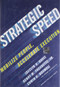 Strategic Speed (Mobilize People, Accelerate Execution) by Jocelyn Davis, Henry M. Frechette, Edwin H. Boswell, 9781422131527