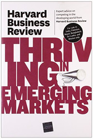 Harvard Business Review on Thriving in Emerging Markets by Harvard Business Review, 9781422162637