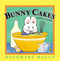 Bunny Cakes (Edición en español) (Spanish Edition) by Rosemary Wells, Rosemary Wells, 9780147515865