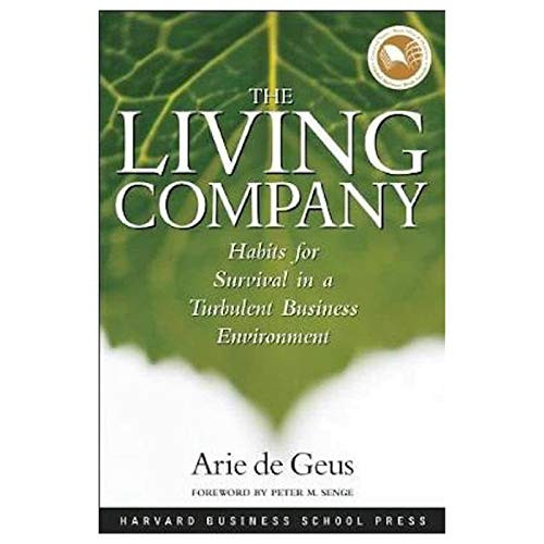 The Living Company by Arie De Geus, 9781578518203