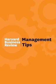 Management Tips (From Harvard Business Review) by Harvard Business Review, 9781422158784