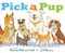 Pick a Pup by Marsha Wilson Chall, Jed Henry, 9781416979616
