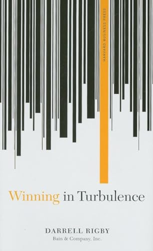 Winning in Turbulence by Darrell Rigby, 9781422139158