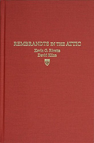 Rembrandts in the Attic (Unlocking the Hidden Value of Patents) by Kevin G. Rivette, David Kline, 9780875848990