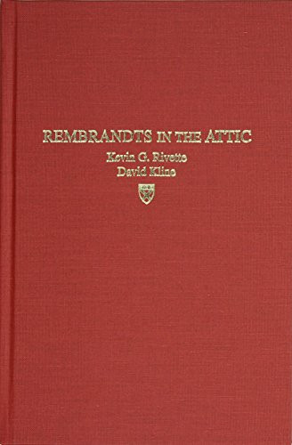 Rembrandts in the Attic (Unlocking the Hidden Value of Patents) by Kevin G. Rivette, David Kline, 9780875848990