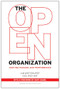 The Open Organization (Igniting Passion and Performance) by Jim Whitehurst, Gary Hamel, 9781625275271