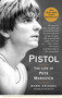 Pistol (The Life of Pete Maravich) by Mark Kriegel, 9780743284981